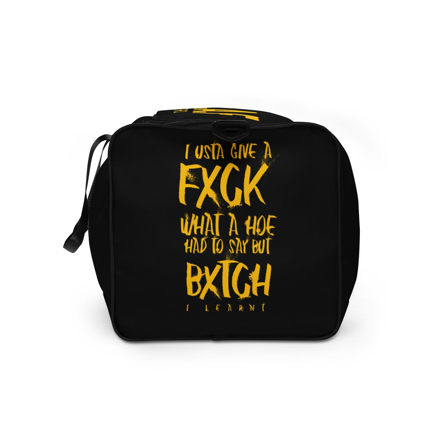 IDGAF Duffle bag