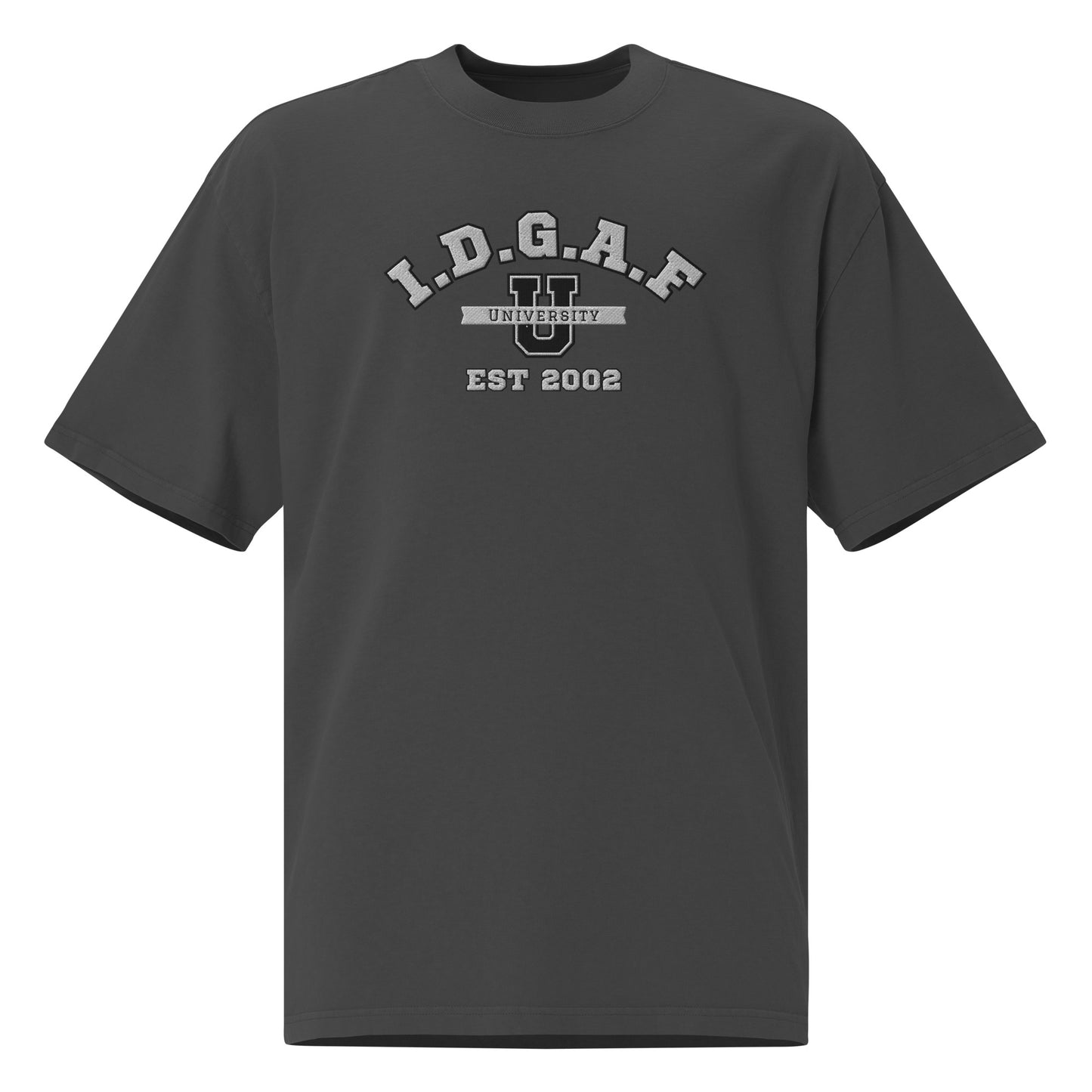 IDGAF University Embroidered Faded Oversized Tee