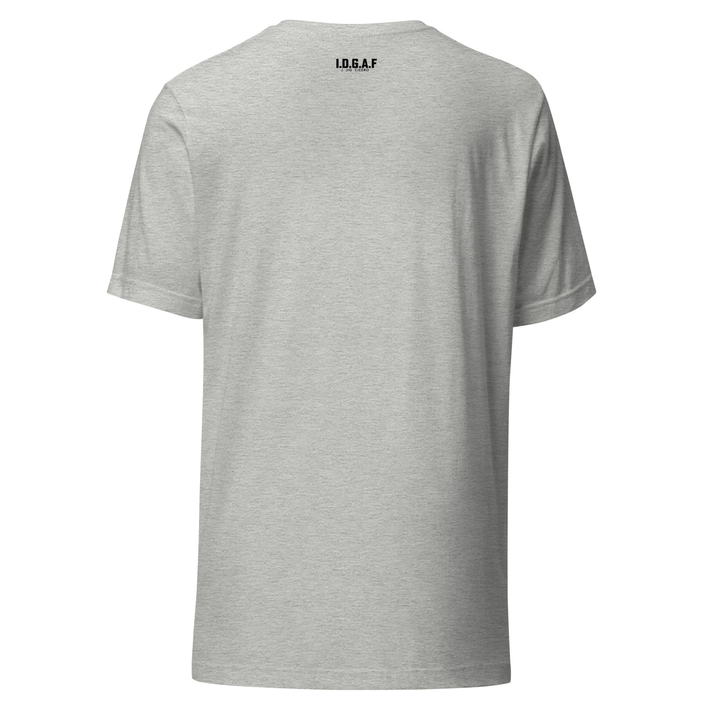 IDGAF Affirmations Unisex T-Shirt