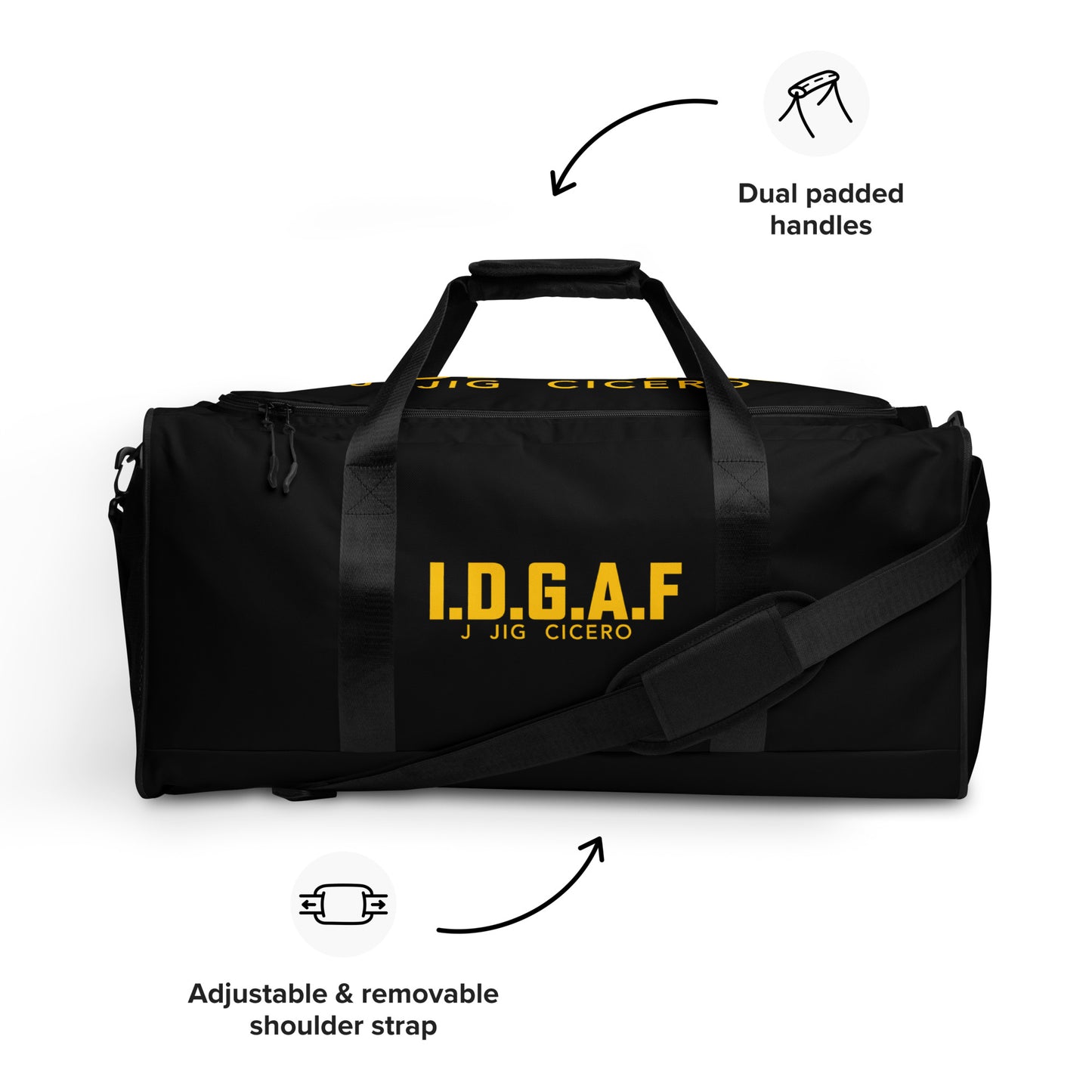 IDGAF Duffle bag