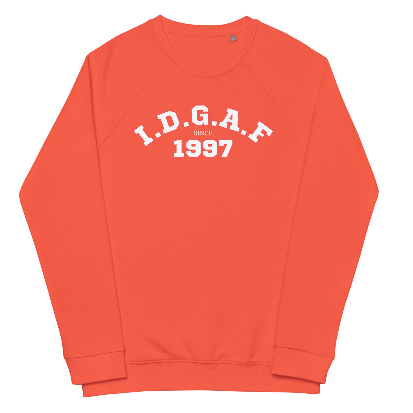 IDGAF Customizable Unisex Raglan Sweatshirt